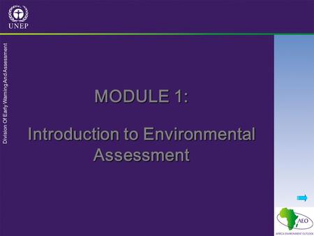 MODULE 1: Introduction to Environmental Assessment