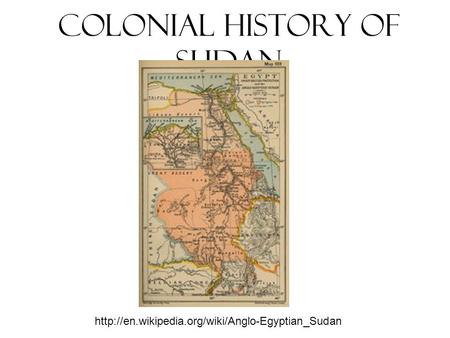 Colonial History of Sudan