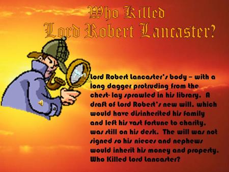 Who Killed Lord Robert Lancaster?