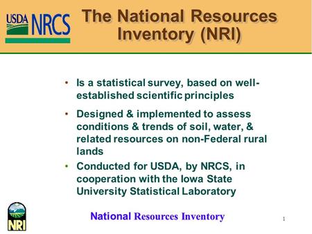 The National Resources Inventory (NRI)