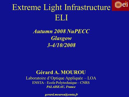 Extreme Light Infrastructure ELI