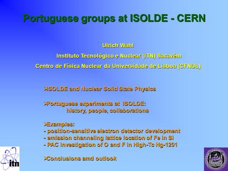 Portuguese groups at ISOLDE - CERN