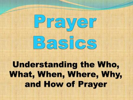 Reflection Question… Can you relate to the feeling that prayer sometimes seems one- sided, and you wonder if God hears you? Explain.