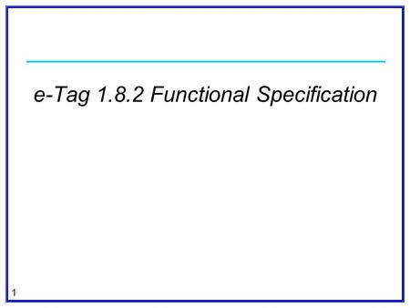 e-Tag Functional Specification