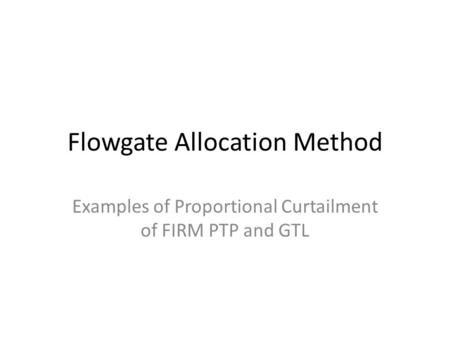 Flowgate Allocation Method