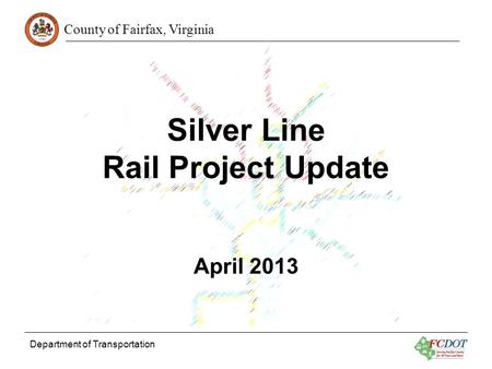 Silver Line Rail Project Update