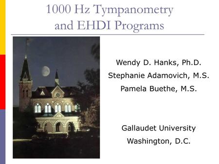 1000 Hz Tympanometry and EHDI Programs