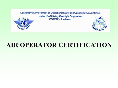 AIR OPERATOR CERTIFICATION