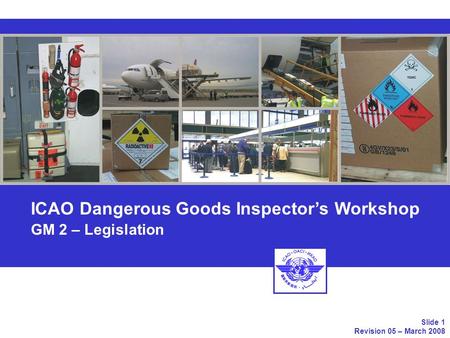 ICAO Dangerous Goods Inspector Workshop