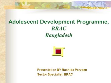 Adolescent Development Programme, BRAC Bangladesh