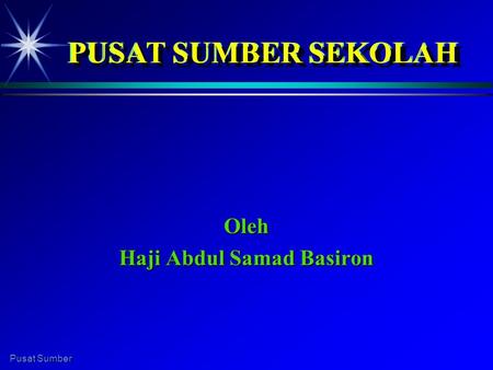 Oleh Haji Abdul Samad Basiron