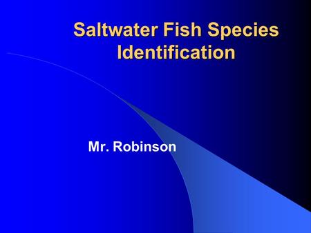 Saltwater Fish Species Identification