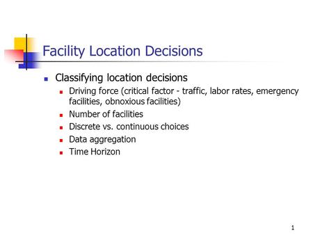 Facility Location Decisions