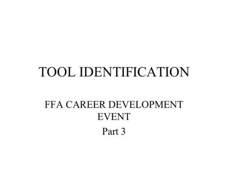 FFA CAREER DEVELOPMENT EVENT Part 3