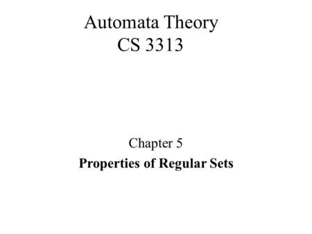 Properties of Regular Sets