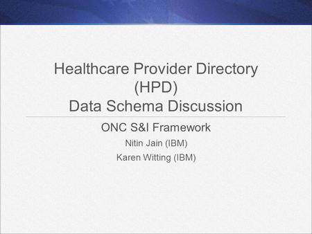 Healthcare Provider Directory (HPD) Data Schema Discussion