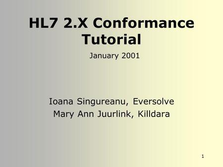 HL7 2.X Conformance Tutorial