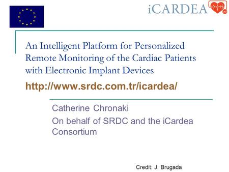 An Intelligent Platform for Personalized Remote Monitoring of the Cardiac Patients with Electronic Implant Devices  Catherine.