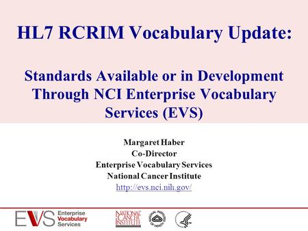 Enterprise Vocabulary Services National Cancer Institute