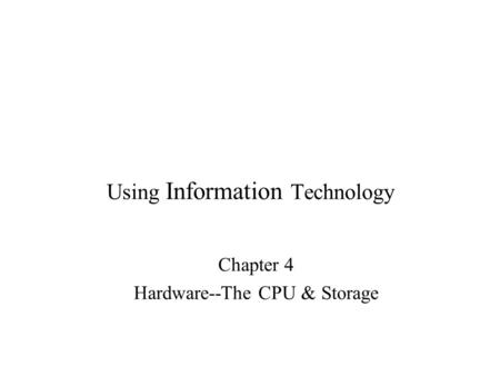 Using Information Technology