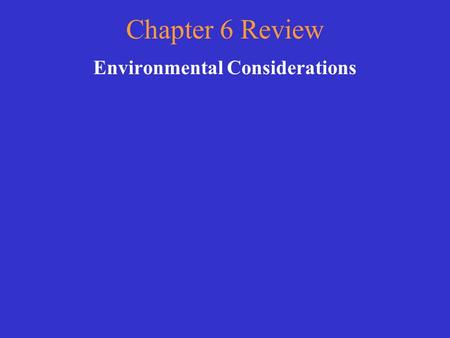 Environmental Considerations