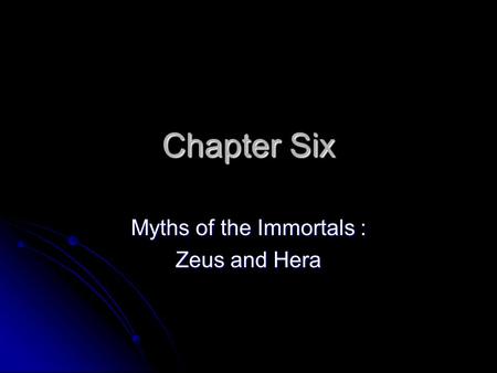 Myths of the Immortals : Zeus and Hera