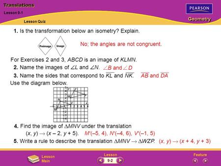 1. Is the transformation below an isometry? Explain.