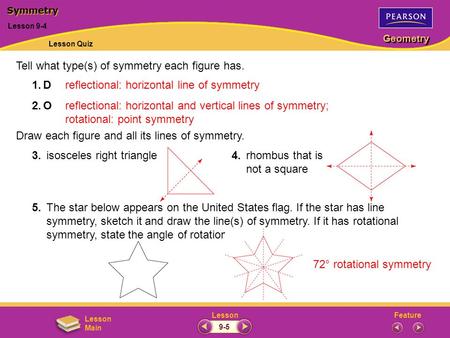 Tell what type(s) of symmetry each figure has.