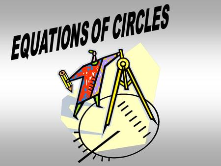 EQUATIONS OF CIRCLES.