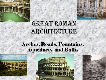 Great Roman Architecture