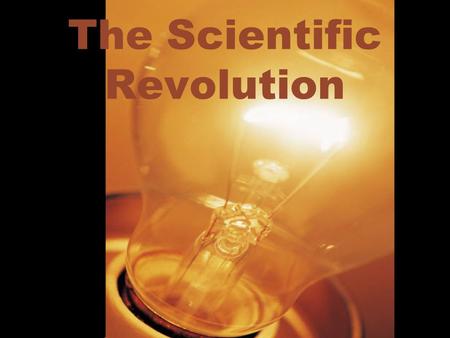 The Scientific Revolution