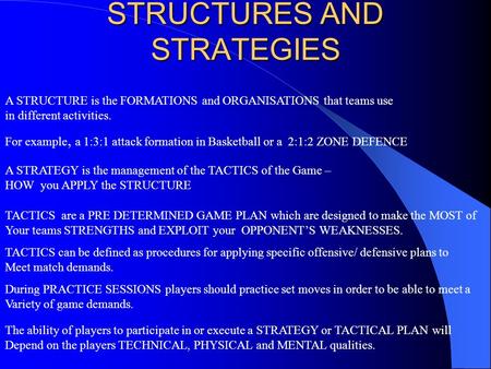 STRUCTURES AND STRATEGIES