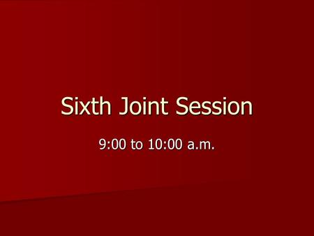 Sixth Joint Session 9:00 to 10:00 a.m.. eTranscript Scope changed to only intra-MnSCU Scope changed to only intra-MnSCU –Phase 1 Still on target for early.