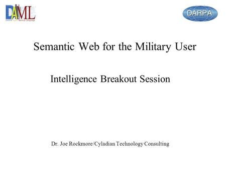 Semantic Web for the Military User