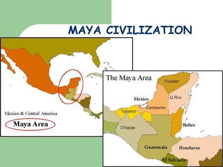 MAYA CIVILIZATION.