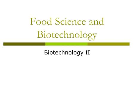 Food Science and Biotechnology