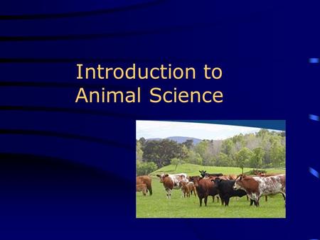 Introduction to Animal Science