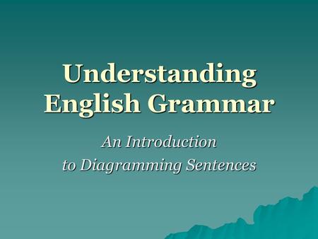 Understanding English Grammar