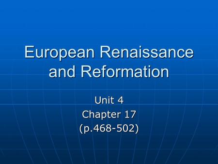 European Renaissance and Reformation