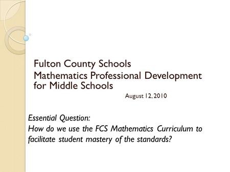 Mathematics Professional Development for Middle Schools