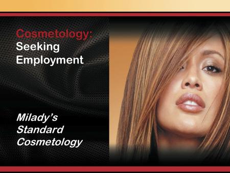 Milady’s Standard Cosmetology