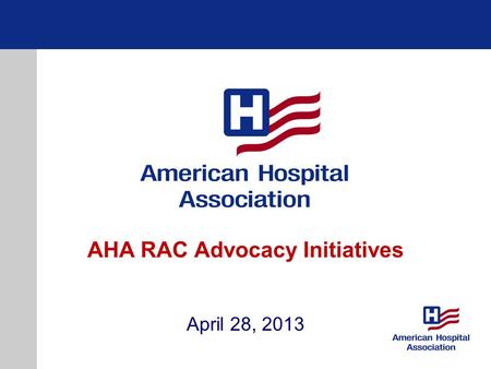 AHA RAC Advocacy Initiatives April 28, 2013. Overview of Audit Concerns Recovery Auditors are biased due to contingency fee payments Recovery Auditors.