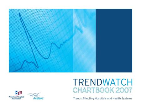 TABLE OF CONTENTS CHAPTER 1.0: Trends in the Overall Health Care Market Chart 1.1: Total National Health Expenditures, 1980 – 2005 Chart 1.2: Percent.