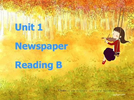 Unit 1 Newspaper Reading B