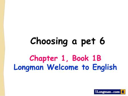 Longman Welcome to English