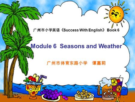 Module 6 Seasons and Weather