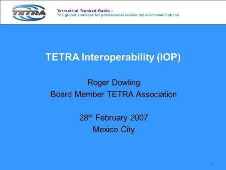 TETRA Interoperability (IOP)