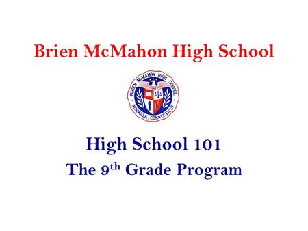 Brien McMahon High School