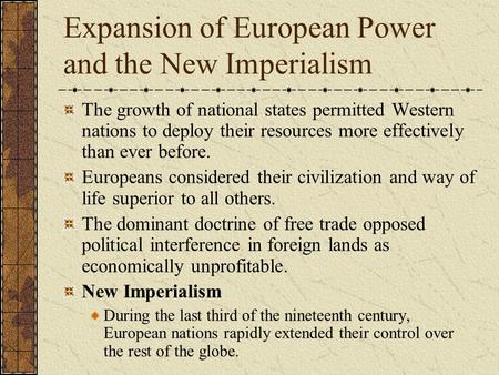 Expansion of European Power and the New Imperialism