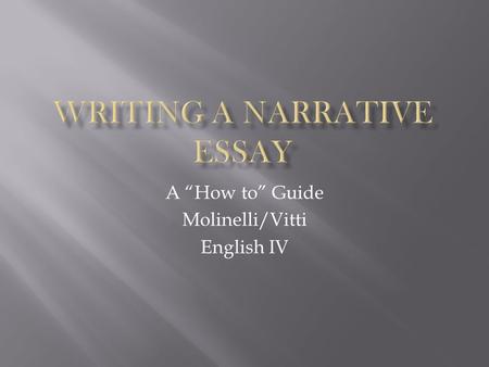 A How to Guide Molinelli/Vitti English IV. Identify your experience (use mantra exercises to guide you) Why is this experience meaningful for you? Identify.